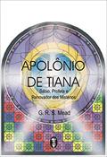 Ler Apolônio de Tiana, do autor G.R.S. Mead Ler Apolônio de Tiana, do autor G.R.S. Mead