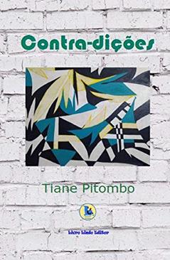 Contradições, do autor Tiane Pitombo