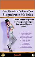 Ler Guia Completo de Poses Para Blogueiras e Modelos, do autor Emerson Cassanelli Ler Guia Completo de Poses Para Blogueiras e Modelos, do autor Emerson Cassanelli