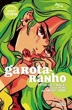 Garota-ranho ? Vol. 1: Green Hair Don't Care, do autor Bryan Lee O'Malley; Leslie Hung