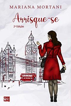 Arrisque-se, do autor Mariana Mortani
