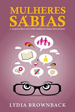 Mulheres Sábias, do autor Lydia Brownback