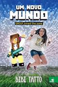 Ler Um Novo Mundo, do autor Bibi Tatto
