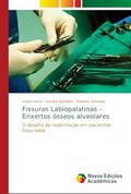 Ler Fissuras Labiopalatinas - Enxertos ósseos alveolares: O desafio da reabilitação em pacientes fissurados, do autor André Serra; Sandra Sardinha; Roberto Azevedo Ler Fissuras Labiopalatinas - Enxertos ósseos alveolares: O desafio da reabilitação em pacientes fissurados, do autor André Serra; Sandra Sardinha; Roberto Azevedo