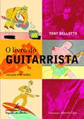 Ler O livro do guitarrista, do autor Tony Bellotto