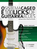 Ler O Sistema CAGED e 100 Licks de Guitarra Blues: Aprenda a tocar o blues do seu jeito (O Sistema CAGED Guitarra Livro 1), do autor Joseph Alexander