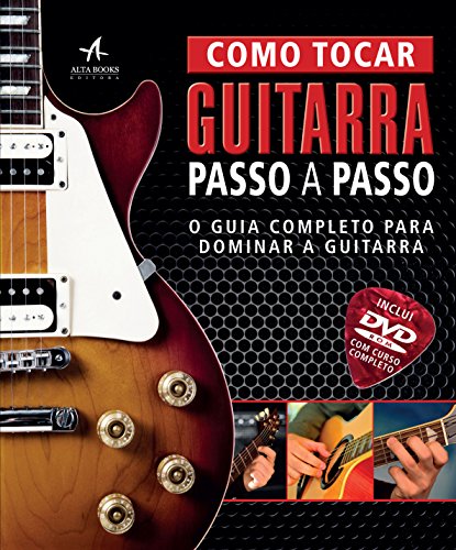 Ler Como Tocar Guitarra Passo a Passo - o Guia Completo Para Dominar a Guitarra, do autor Dorling Kindersley
