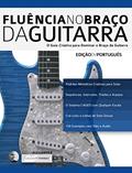 Ler Fluência no Braço da Guitarra: O Guia Criativo para Dominar o Braço da Guitarra (aprender a técnica da guitarra Livro 2), do autor Joseph Alexander
