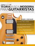Ler O Guia Prático de Teoria Musical Moderna para Guitarristas: Com mais de 180 minutos de exemplos em áudio (Teoria da Guitarra Livro 1), do autor Joseph Alexander