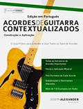 Ler Acordes de Guitarra Contextualizados: Edição em Português, do autor Joseph Alexander