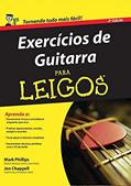 Ler Exercícios de Guitarra Para Leigos, do autor Mark Phillips
