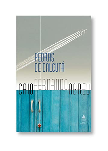 Ler Pedras de Calcutá, do autor Caio Fernando Abreu