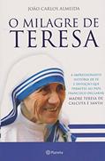 Ler O milagre de Teresa, do autor Joao Carlos Almeida Ler O milagre de Teresa, do autor Joao Carlos Almeida