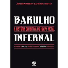 Barulho infernal, do autor Katherine Turman; Jon Wiederhorn