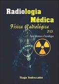 Ler Física Radiológica, do autor Tiago Todescatto Ler Física Radiológica, do autor Tiago Todescatto