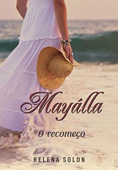 Mayálla O recomeço, do autor Helena Solon