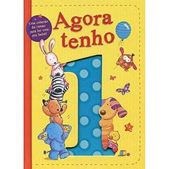 Agora tenho 1, do autor Little Tiger Press; Rachel Baines; Maria Elisa Bifano