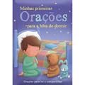 Ler Minhas primeiras orações para a hora de dormir, do autor Maria Elisa Bifano; Little Tiger Press