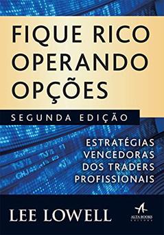 Fique Rico Operando Opções, do autor Lee Lowell