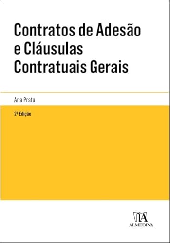Ler Contratos de Adesão e Cláusulas Contratuais Gerais, do autor Ana Prata Ler Contratos de Adesão e Cláusulas Contratuais Gerais, do autor Ana Prata