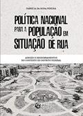 Ler Política nacional para a população em situação de rua: adesão e desdobramentos no contexto do distrito federal, do autor Fabrícia da Hora Pereira Ler Política nacional para a população em situação de rua: adesão e desdobramentos no contexto do distrito federal, do autor Fabrícia da Hora Pereira