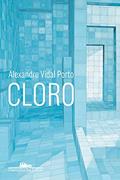 Ler Cloro, do autor Alexandre Vidal Porto