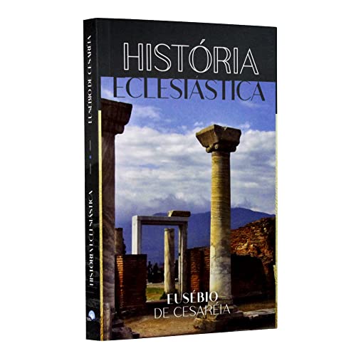Ler Historia Eclesiástica, do autor Eusebio de Cesareia