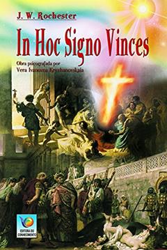 In Hoc Signo Vinces, do autor J. W. Rochester; Vera Ivanovna Kryzhanovskaia