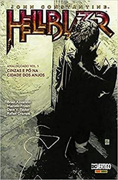 John Constantine, Hellblazer: Amaldiçoado - Volume 5: Cinzas e pó na Cidade do Anjos, do autor Brian Azzarello