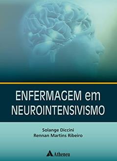 Enfermagem em Neurointensivismo (eBook), do autor Solange Diccini; Rennan Martins Ribeiro
