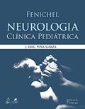 Ler Fenichel Neurologia Clínica Pediátrica, do autor J Eric Piña-Garza