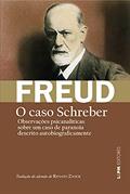 Ler Observações psicanalíticas sobre um caso de paranoia (dementia paranoides) descrito autobiograficamente [O caso Schreber] (Obras de Sigmund Freud), do autor Sigmund Freud
