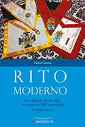 Ler Rito Moderno: Um olhar do século XXI, na virada do 300º aniversário, do autor Víctor Guerra Ler Rito Moderno: Um olhar do século XXI, na virada do 300º aniversário, do autor Víctor Guerra