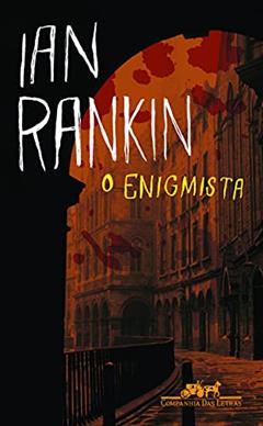 O enigmista, do autor Ian Rankin