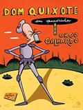 Ler Dom Quixote em quadrinhos vol. 1: Volume 1, do autor Miguel de Cervantes; Caco Galhardo