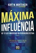 Ler Máxima Influência, do autor Alexandre Mirshawka Mirshawka