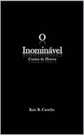 Ler O Inominável, do autor Kaic R. Castello Ler O Inominável, do autor Kaic R. Castello