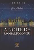 Ler Noite de São Bartolomeu (A) - Nova Edição, do autor Diversos