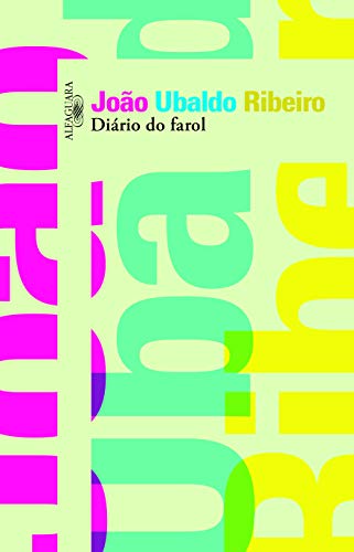 Ler Diário do farol, do autor João Ubaldo Ribeiro