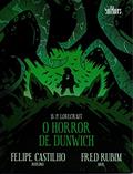 Ler O Horror de Dunwich, do autor H.P. Lovecraft Ler O Horror de Dunwich, do autor H.P. Lovecraft