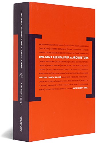 Ler Uma Nova Agenda Para a Arquitetura - Coleção Face Norte, do autor Kate Nesbitt Ler Uma Nova Agenda Para a Arquitetura - Coleção Face Norte, do autor Kate Nesbitt