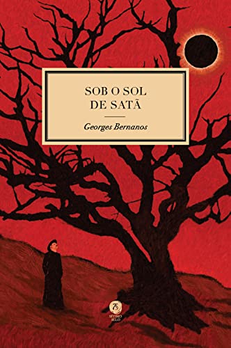 Ler Sob o sol de Satã, do autor Georges Bernanos Ler Sob o sol de Satã, do autor Georges Bernanos