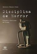Ler Disciplina de Horror: Cinismo e Ceticismo em Cioran, do autor Anthonio Delbon Jorge