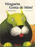 Ler Ninguém gosta de mim!, do autor Raoul Krischanitz