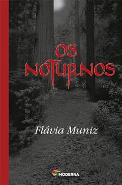 Os noturnos, do autor Flávia Muniz