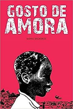 Gosto de amora, do autor Mário Medeiros