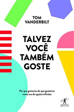 Talvez você também goste, do autor Tom Vanderbilt