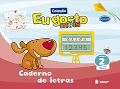 Eu gosto m@is Caderno de letras Vol 2: Ed Infantil, do autor IBEP Editorial