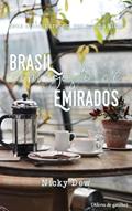 Ler Brasil com gosto de Emirados, do autor Nicky Jonny Ler Brasil com gosto de Emirados, do autor Nicky Jonny
