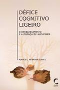 Ler Défice Cognitivo Ligeiro, do autor Jane Ogden Ler Défice Cognitivo Ligeiro, do autor Jane Ogden